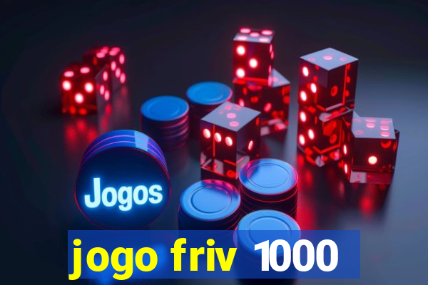 jogo friv 1000